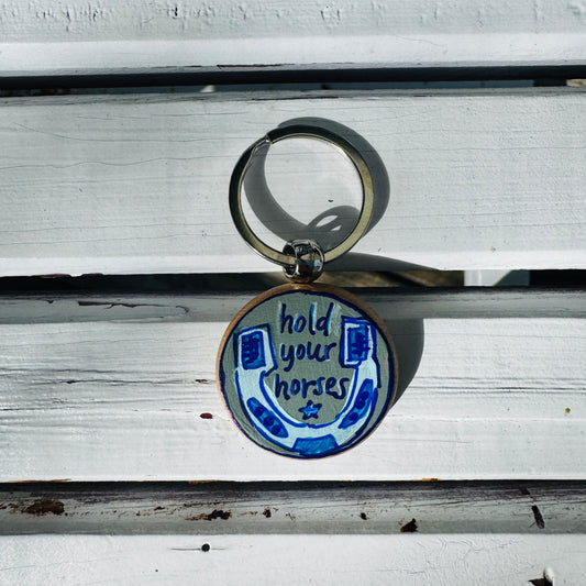 Hold Your Horses Keychain