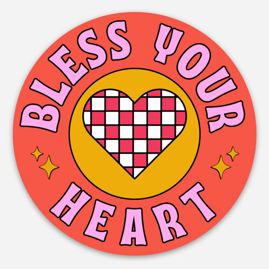 Bless Your Heart Sticker